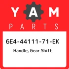 6E4-44111-71-EK Yamaha Handle, Gear Shift 6E44411171EK, New Genuine Oem Part. Price: $39.86.