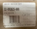 Mercury Hose Pressure Ft, 32-892825-008 New. Price: $79.00.
