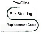 Ezy Glide Stik Ii RC-1100 Ft Stick Steering Replacement Cable Only New. Price: $246.00.