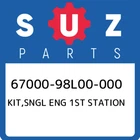 67000-98L00-000 Suzuki Kit,sngl Eng 1ST Station 6700098L00000, New Genuine Oem P. Price: $1929.53.