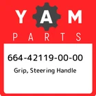 664-42119-00-00 Yamaha Grip, Steering Handle 664421190000, New Genuine Oem Part. Price: $47.41.