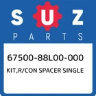 67500-88L00-000 Suzuki Kit,r/con Spacer Single 6750088L00000, New Genuine Oem. Price: $50.12.