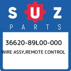 36620-89L00-000 Suzuki Wire Assy,remote Control 3662089L00000, New Genuine Oem P. Price: $240.58.