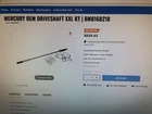 Mercury Outboard 5.44 Gearcase Driveshaft Xxl Kt 8M0168210 New Oem. Price: $599.00.