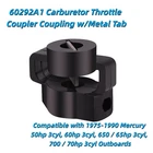 60292A1 Carburetor Throttle Coupler Fits 1975-90 Mercury 50/60HP 3CYL Outboards New. Price: $19.95.